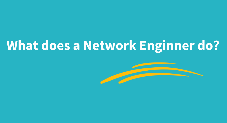 What does a network engineer do?