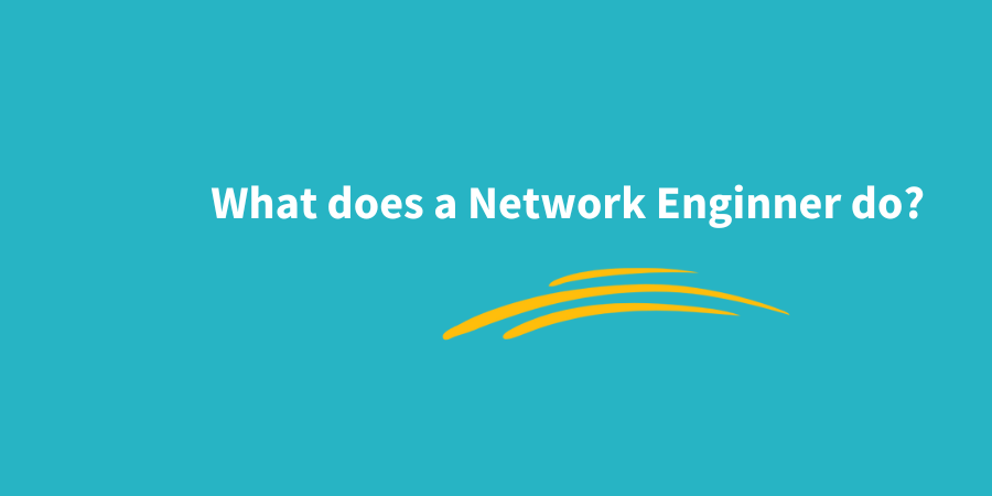 What does a network engineer do?