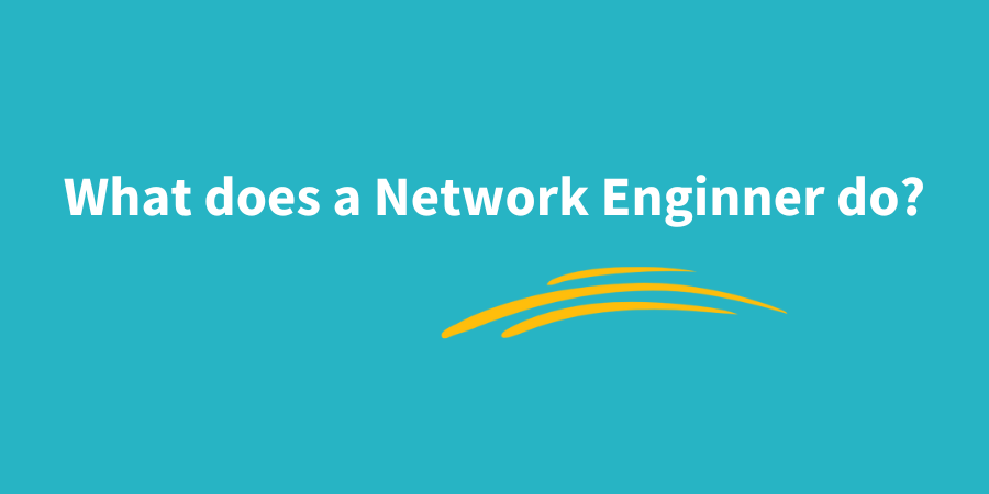 What does a network engineer do?